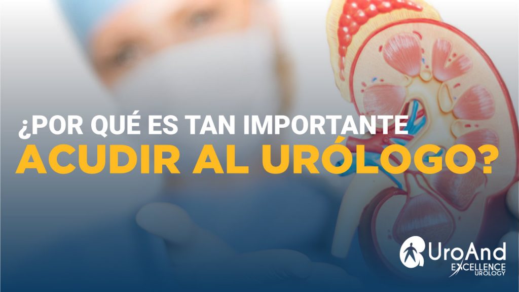 importancia urologo uroand